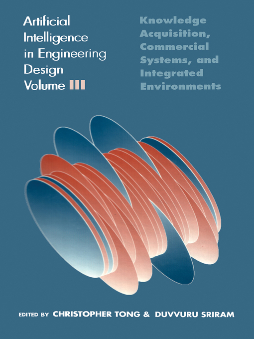 Title details for Artificial Intelligence in Engineering Design, Volume 3 by Christopher Tong - Available